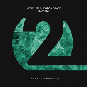 Jordan Grace, Jackie Joe – Only One