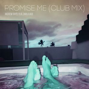 Darla Jade, Andrew Rayel – Promise Me (Club Mix)
