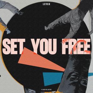 Levxx – Set You Free