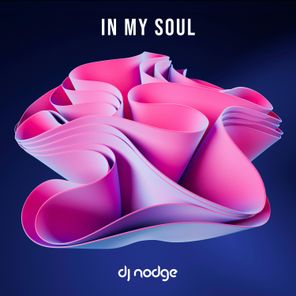 DJ Nodge – In My Soul