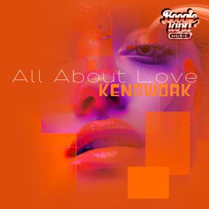 Ken@Work – All About Love