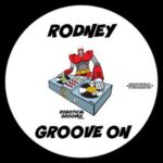 Rodney – Groove On