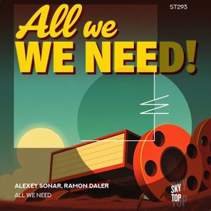 Alexey Sonar, Ramon Daler – All We Need