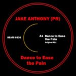 Jake Anthony (PR) – Dance to Ease the Pain