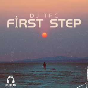 Dj Trc – First Step