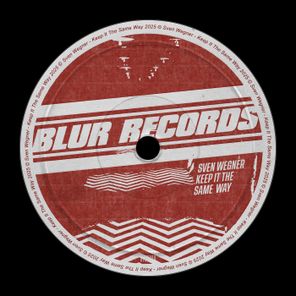 Sven Wegner – Keep It the Same Way