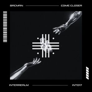 BACMAN – Come Closer