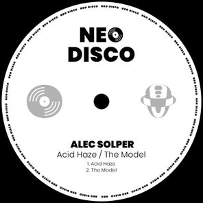 Alec Solper – Acid Haze / The Model