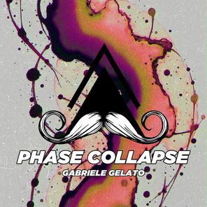 Gabriele Gelato - Phase Collapse 1 Gabriele Gelato – Phase Collapse