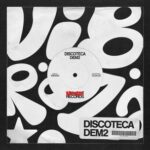 DEM2 – Discoteca
