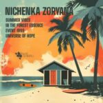 Nichenka Zoryana – Summer Vibes