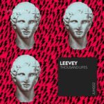 Leevey – Thousand Lifes