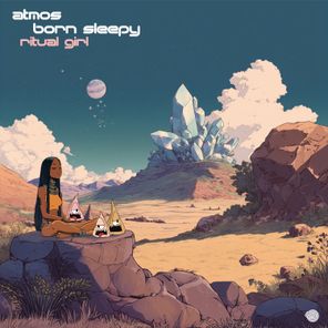Atmos, Born Sleepy – Ritual Girl