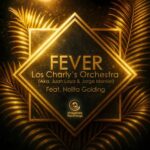 Jorge Montiel, Juan Laya – FEVER
