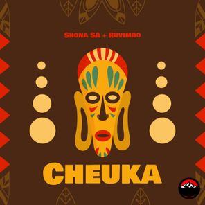Shona SA, Ruvimbo – Cheuka