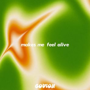GOVION – makes me feel alive