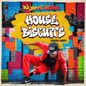DJ James Ingram – House Biscuits (2025 Edit)