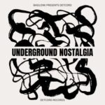 Basilone, DETCORD – Underground Nostalgia