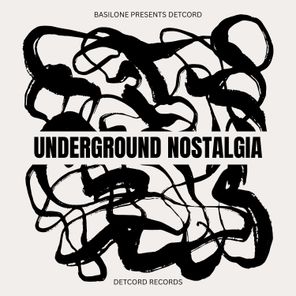 Basilone, DETCORD – Underground Nostalgia