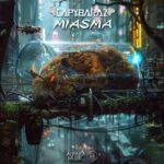 CapybaraZ - Miasma 3 CapybaraZ – Miasma