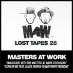 Masters At Work, Louie Vega – MAW Lost Tapes 28
