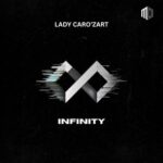 Lady Caro'zart - Infinity 3 Lady Caro’zart – Infinity