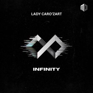 Lady Caro’zart – Infinity