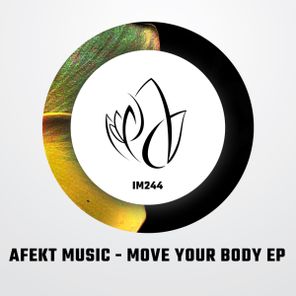 AFEKT MUSIC – Move Your Body EP