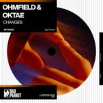 Oktae, Ohmfield – Changes