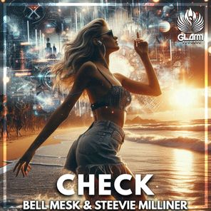 Steevie Milliner, Bell Mesk – Check