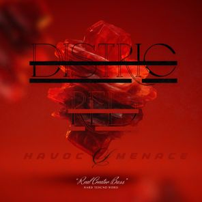 Havoc Of Menace – Distric Red