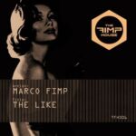 Marco Fimp – The Like