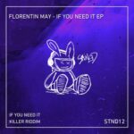 Florentin May – If You Need It