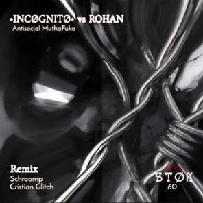 Cristian Glitch, Rohan (IT) – Antisocial MuthaFuka