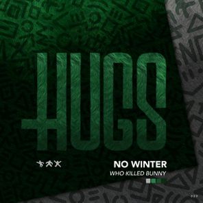 No Winter - Who Killed Bunny 1 No Winter – Who Killed Bunny