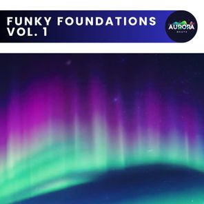 Atomic Electrolab, Max Porcelli – Funky Foundations, Vol. 1