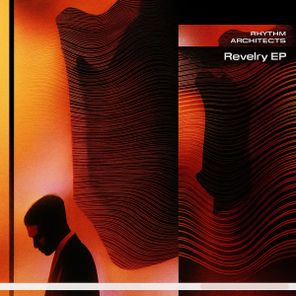 Aquasion, Rhythm Architects – Revelry EP
