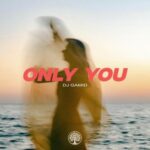 DJ Gamid – Only You