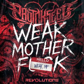 Protokseed – Weak Motherfuck