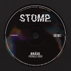 Brâul – Fickle Ego