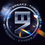 Mutantbreakz – Throw Up