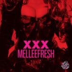 Melleefresh, Callum Magnum – XXX Remixes
