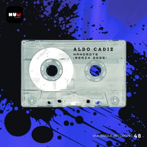 Aldo Cadiz – Nanomote (Aldo Cadiz Remix 2025)