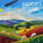 Narochito – 38 Grados