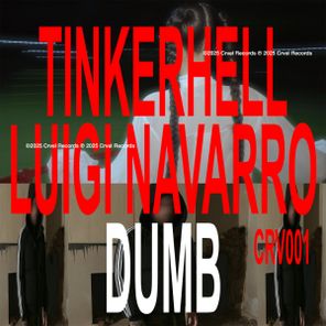 TINKERHELL, LUIGI NAVARRO – DUMB