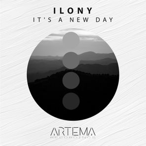 ilony - It's A New Day 1 ilony – It’s A New Day