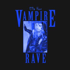 Ella Hox – Vampire Rave