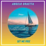 Angelo Draetta – Set Me Free