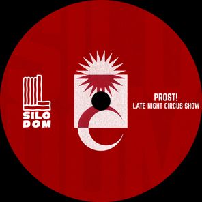 Prost! – Late Night Circus Show