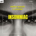 Freddy Muller, Joakeim – Insomniac